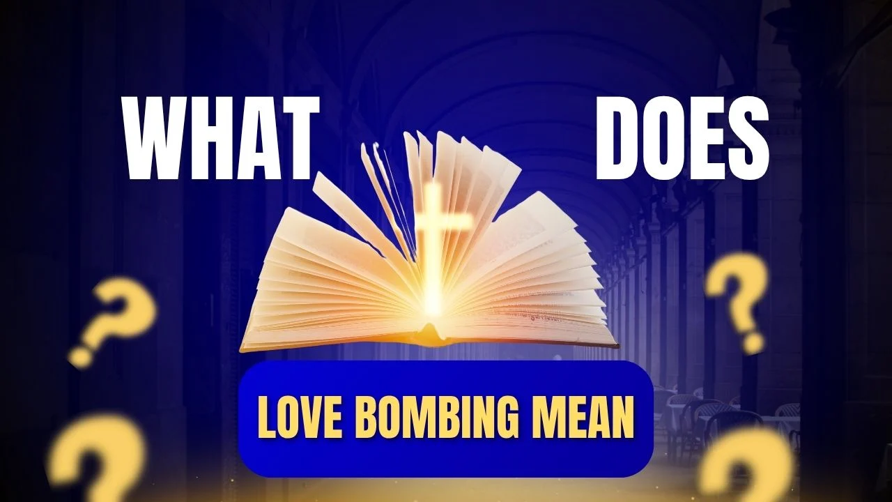 What Does Love Bombing Mean?