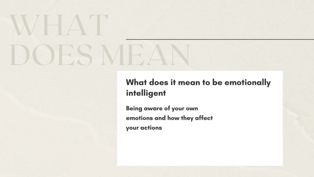 what does it mean to be emotionally intelligent