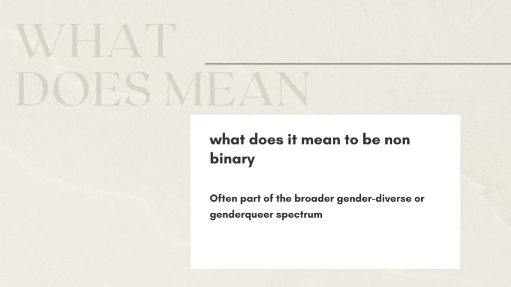 what does it mean to be non binary