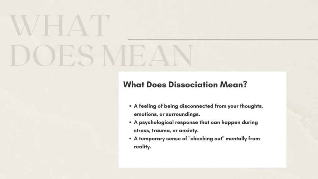 What Does Dissociation Mean?