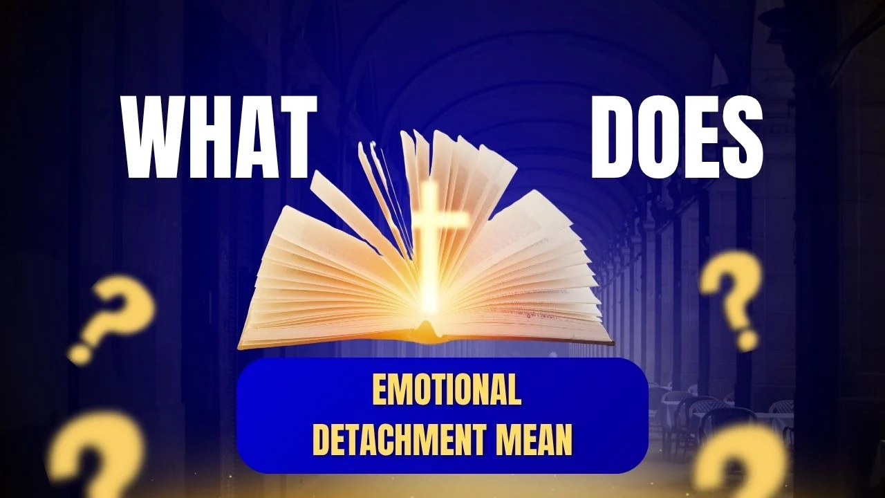 what does emotional detachment mean