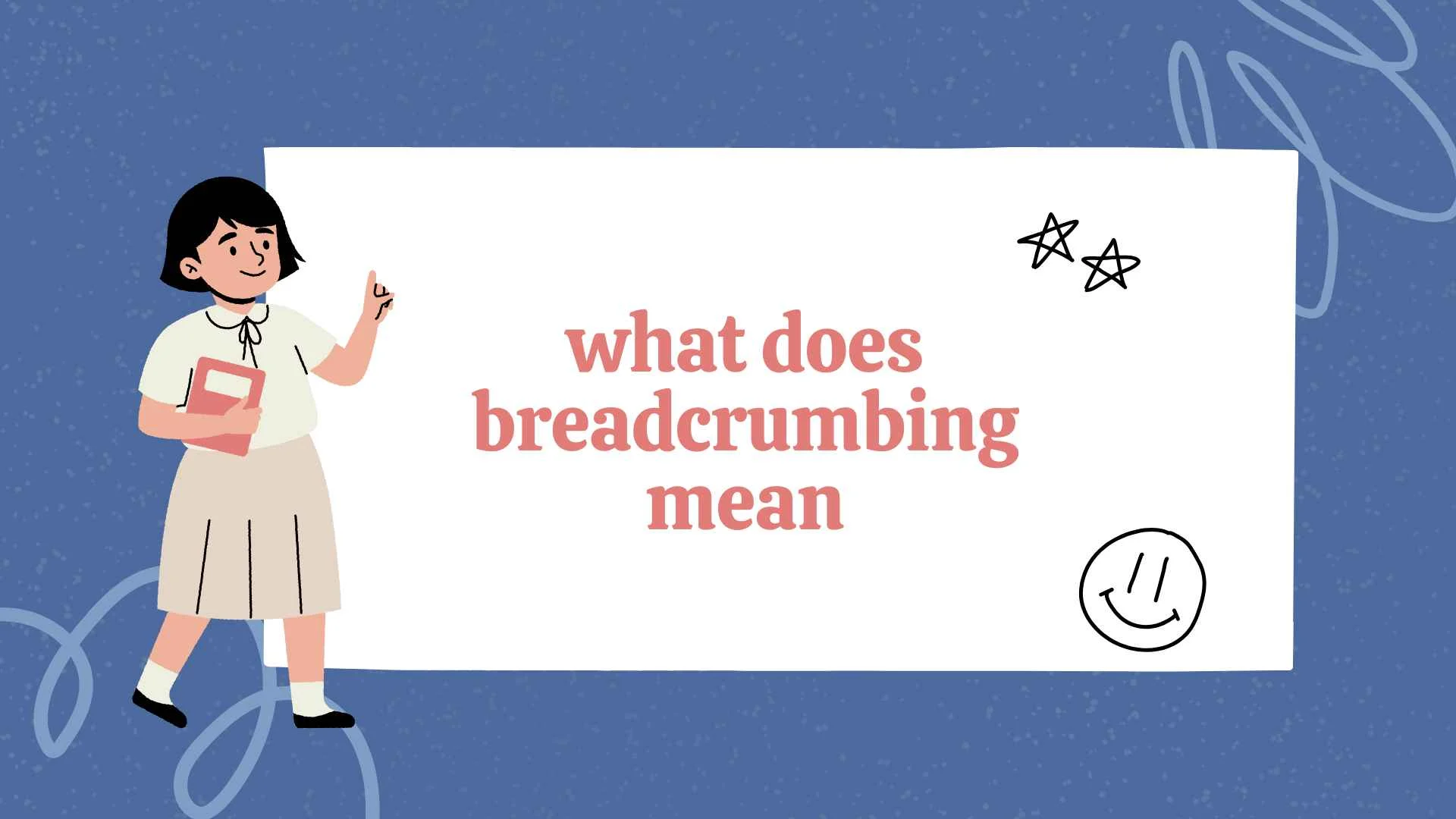 what does breadcrumbing mean
