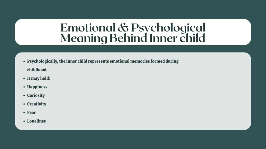 Emotional & Psychological Meaning Behind Inner child