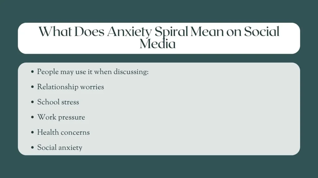 What Does Anxiety Spiral Mean on Social Media