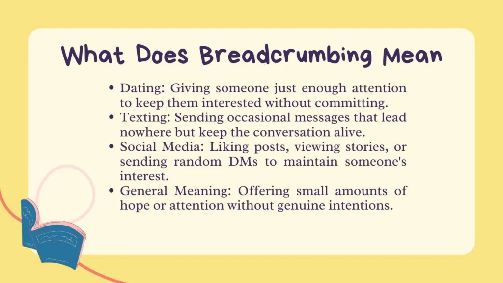 What Does Breadcrumbing Mean