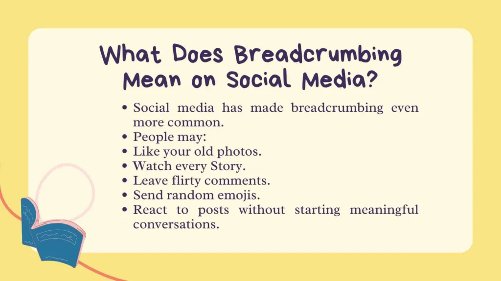 What Does Breadcrumbing Mean on Social Media?