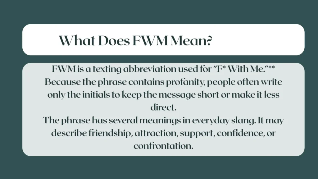 What Does FWM Mean?