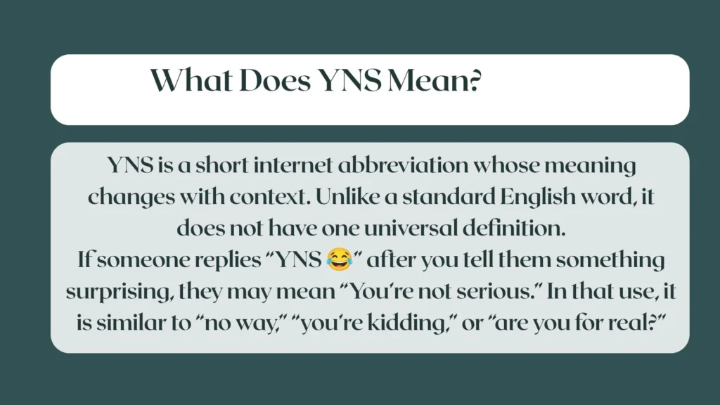 What Does YNS Mean?