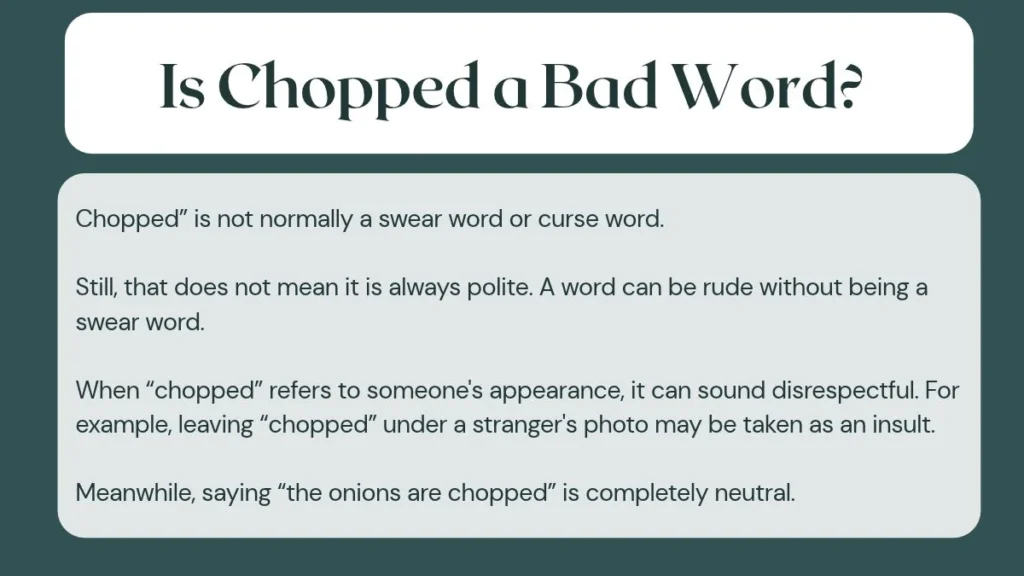 Is Chopped a Bad Word?