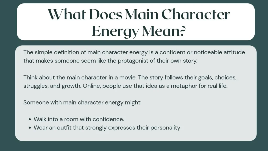 What Does Main Character Energy Mean?