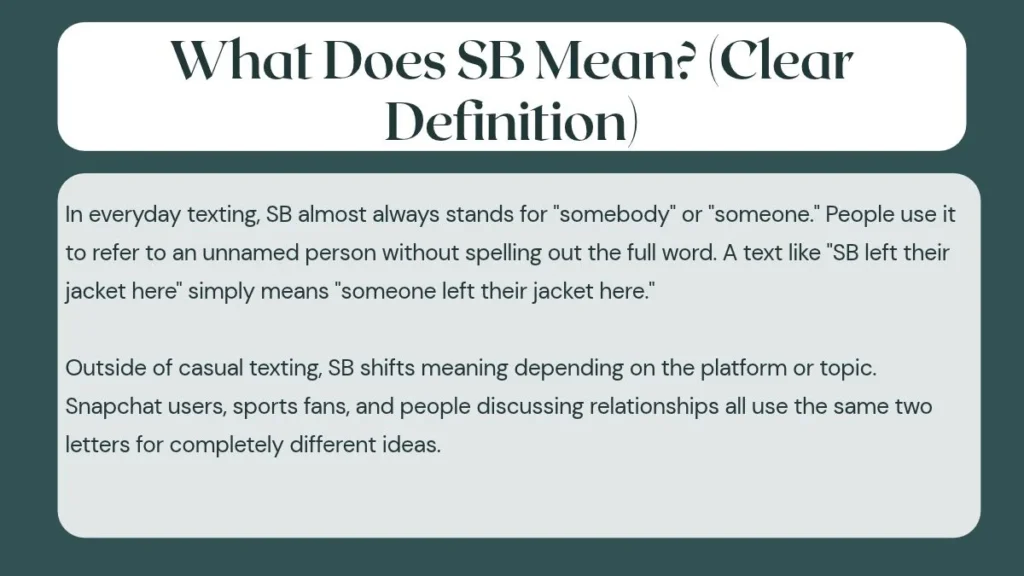 What Does SB Mean? (Clear Definition)