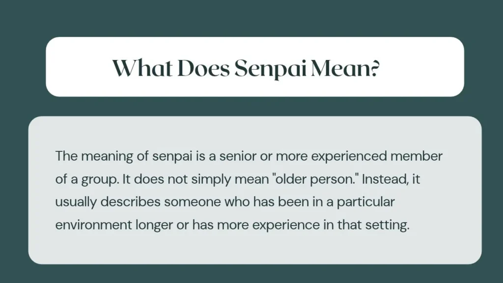 What Does Senpai Mean?