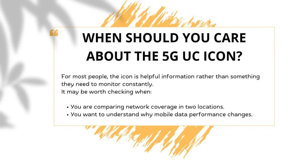 When Should You Care About the 5G UC Icon?