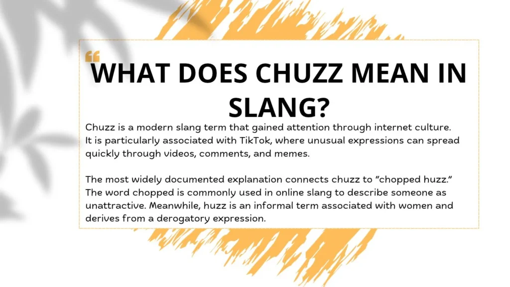 What Does Chuzz Mean in Slang?