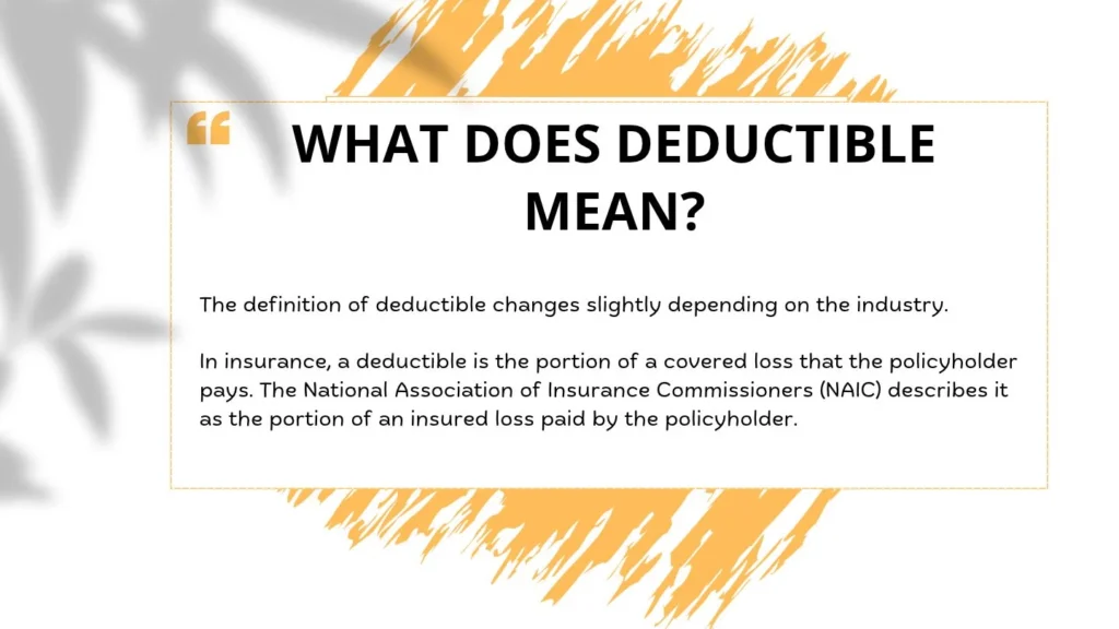 What Does Deductible Mean?