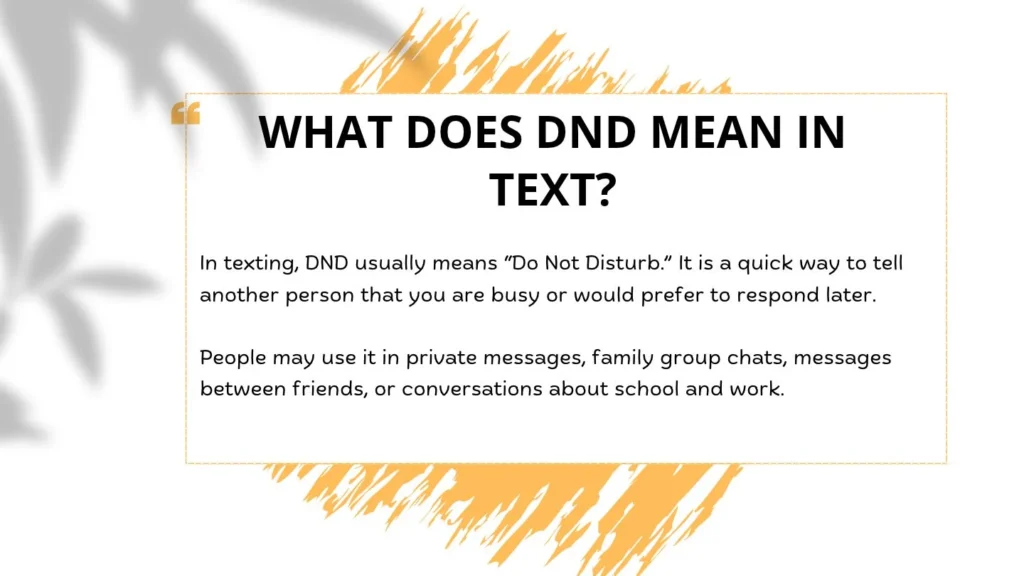 What Does DND Mean in Text?