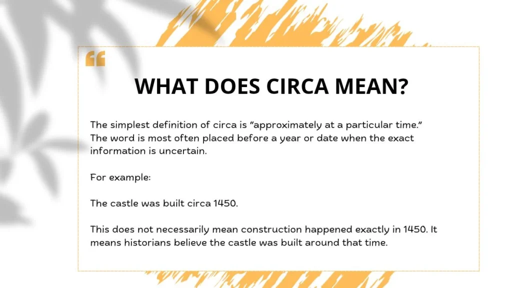 What Does Circa Mean?