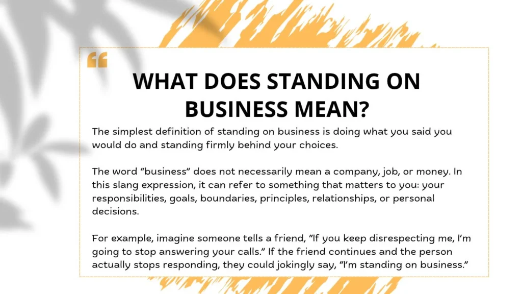 What Does Standing on Business Mean?