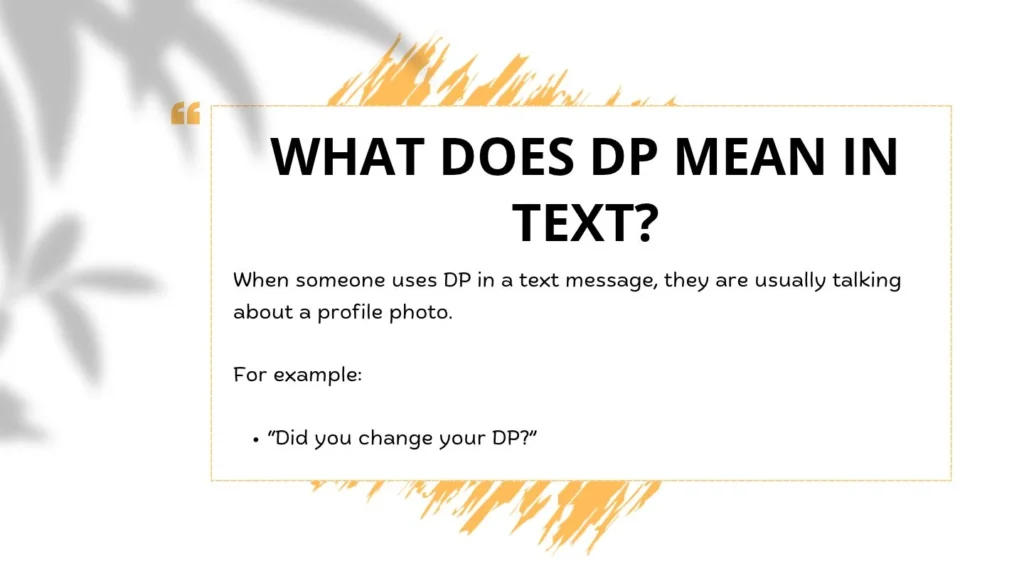 What Does DP Mean in Text?