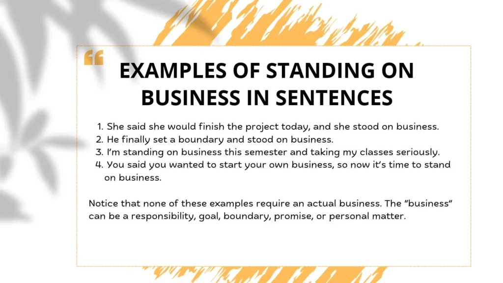 Examples of Standing on Business in Sentences