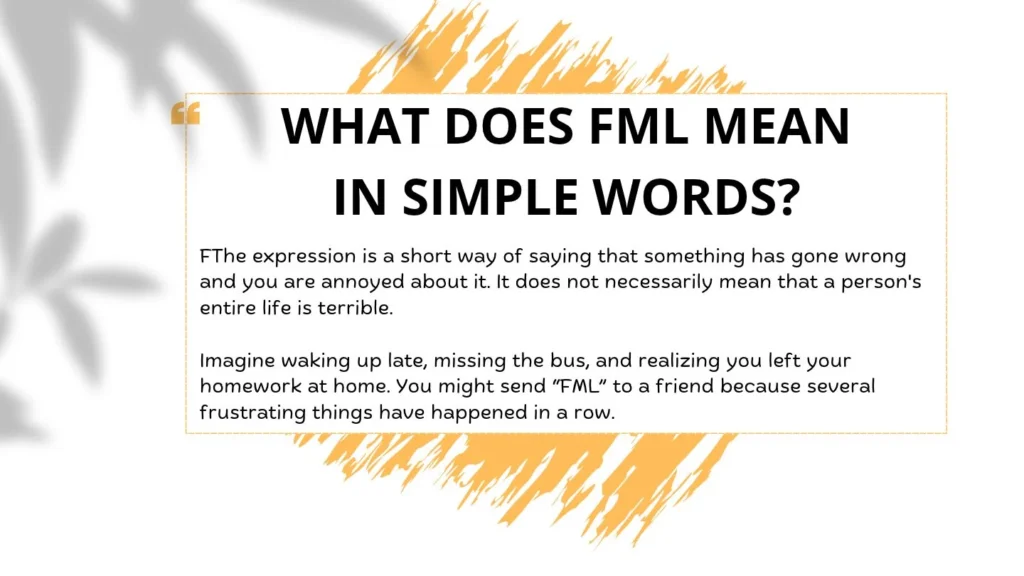 What Does FML Mean in Simple Words?