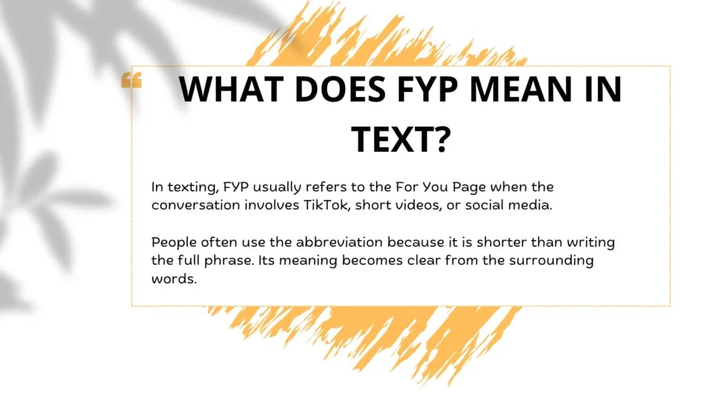 What Does FYP Mean in Text?