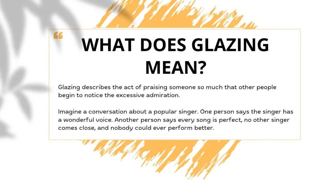 What Does Glazing Mean?