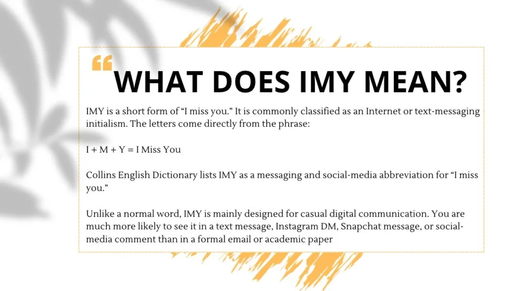 What Does IMY Mean?