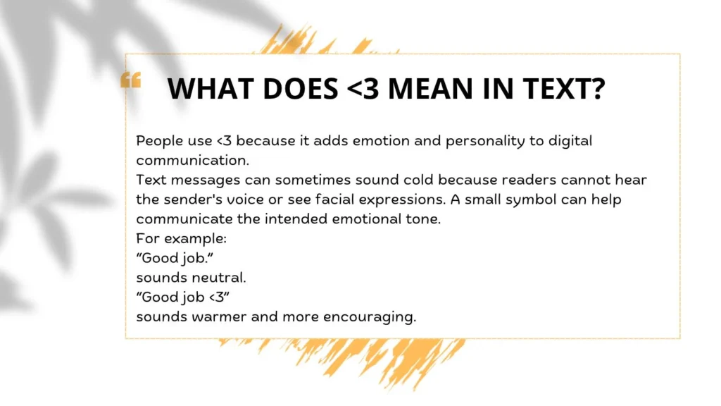 Why Do People Use <3?