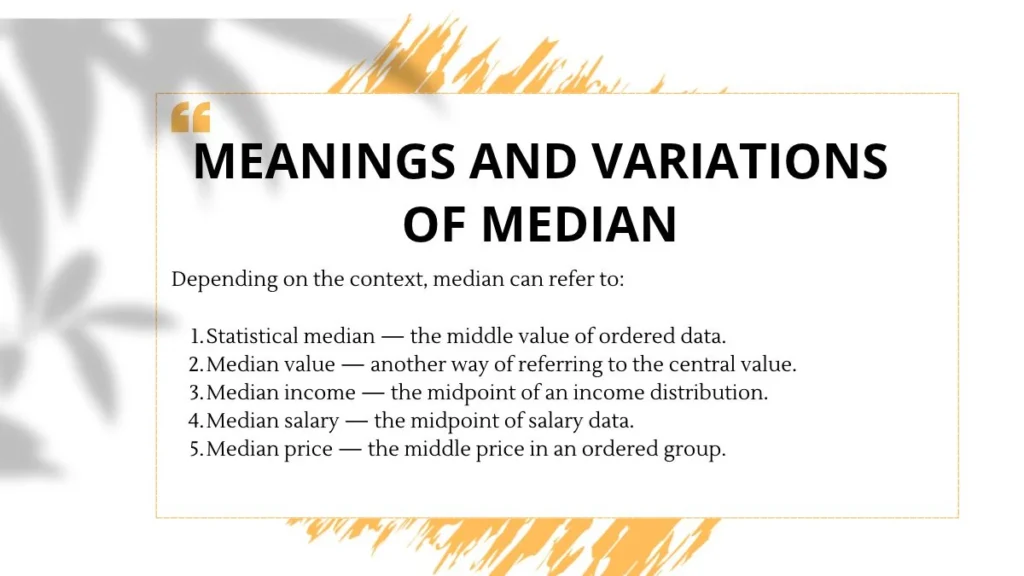  Meanings and Variations of Median