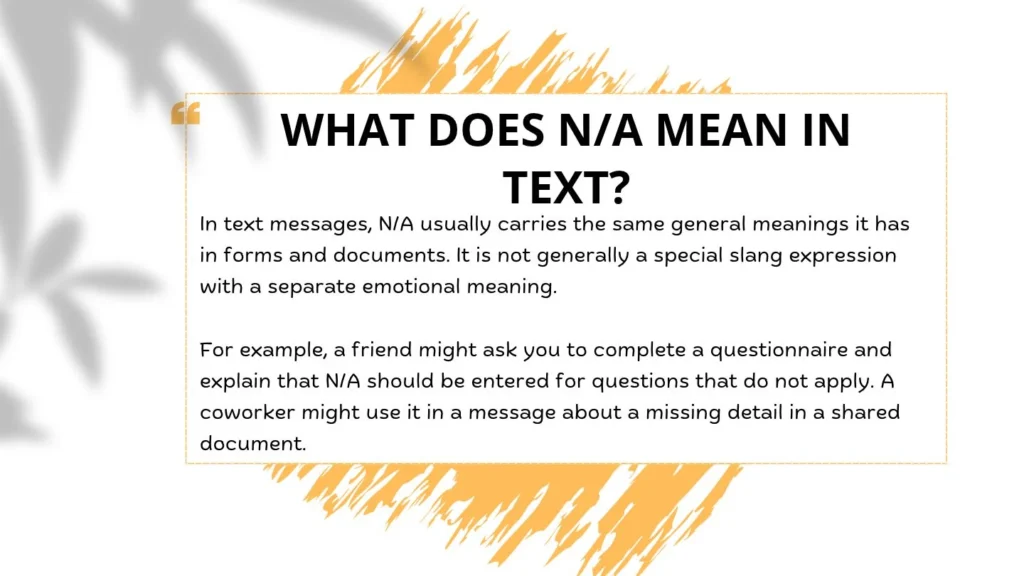 What Does N/A Mean in Text?