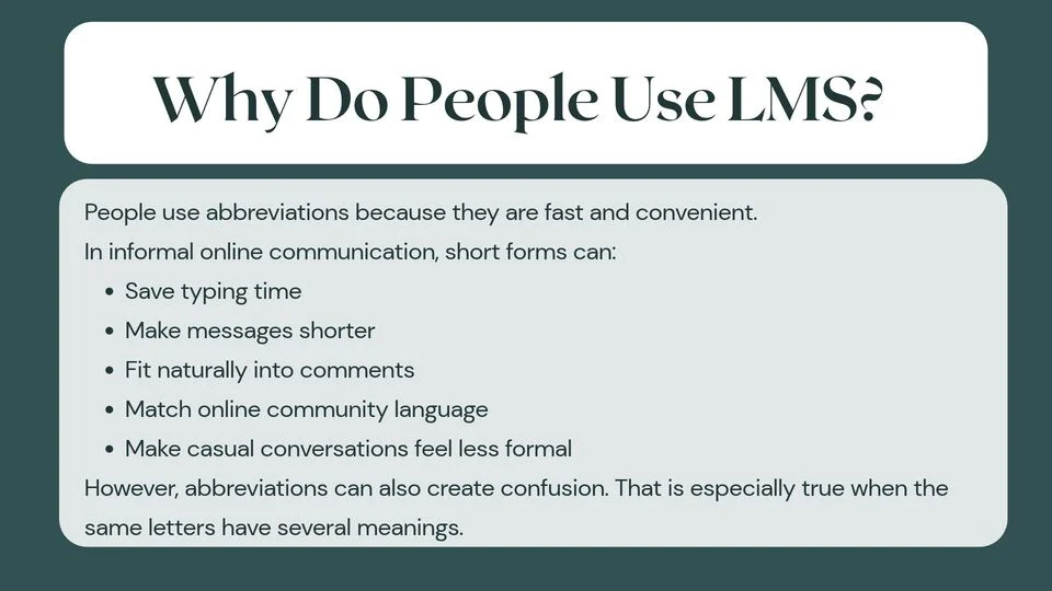 Why Do People Use LMS?