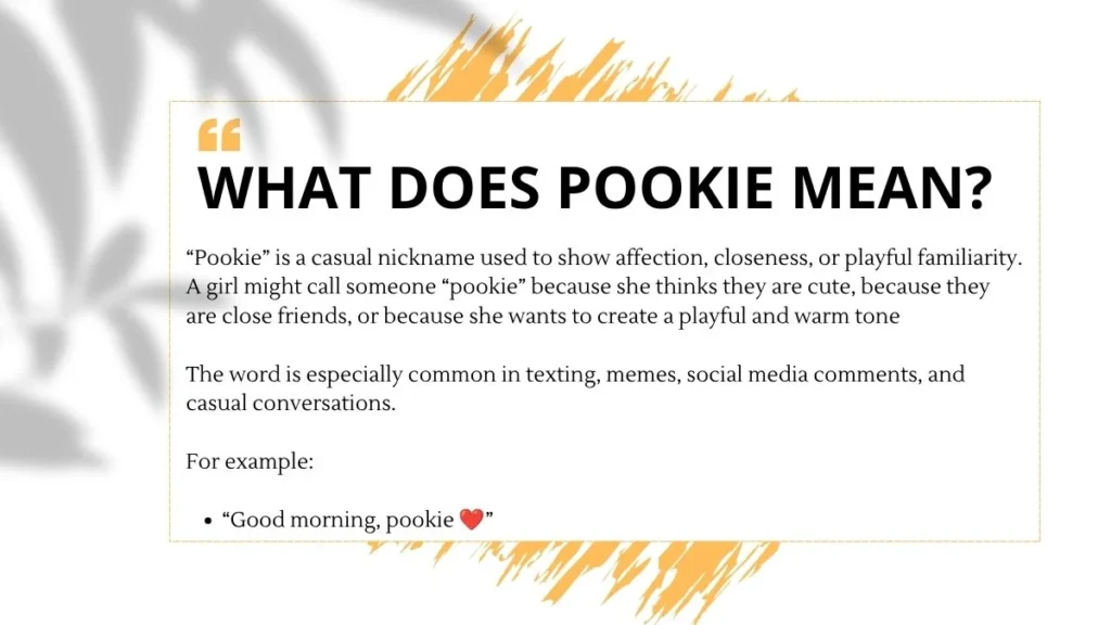 What Does “Pookie” Mean?