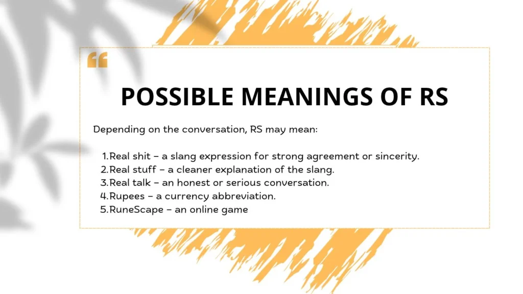 8 Possible Meanings of RS