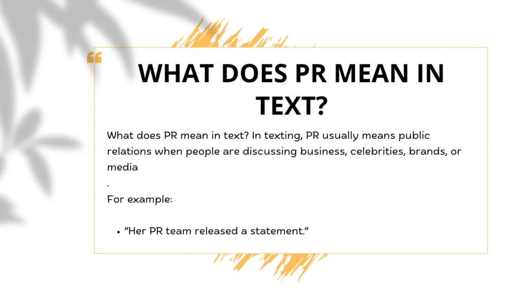 What Does PR Mean in Text?