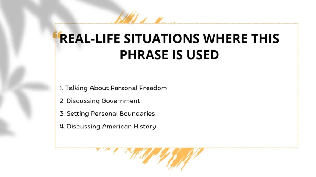 Real-Life Situations Where This Phrase Is Used