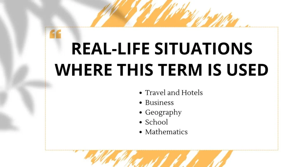 Real-Life Situations Where This Term Is Used