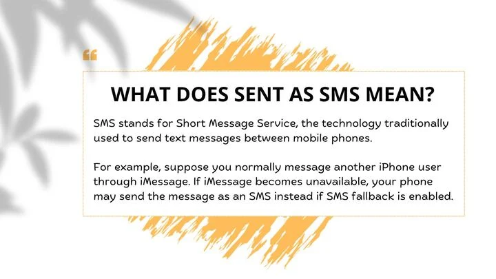 What Does “Sent as SMS” Mean?