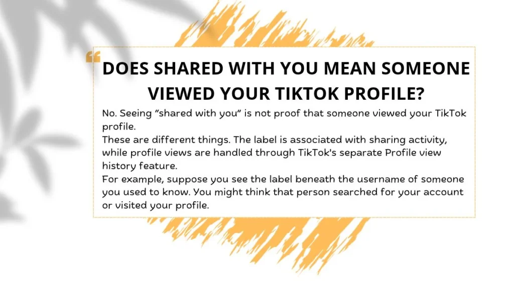 Does Shared With You Mean Someone Viewed Your TikTok Profile?