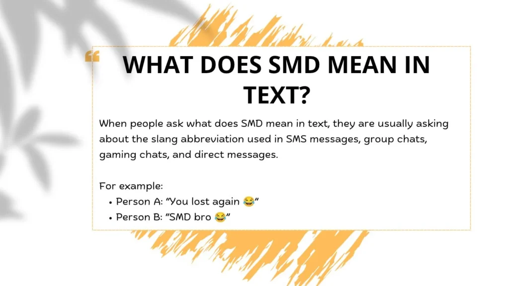 What Does SMD Mean in Text?