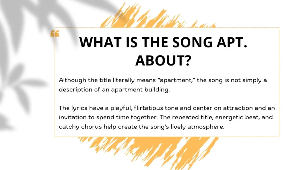What Is the Song APT. About?