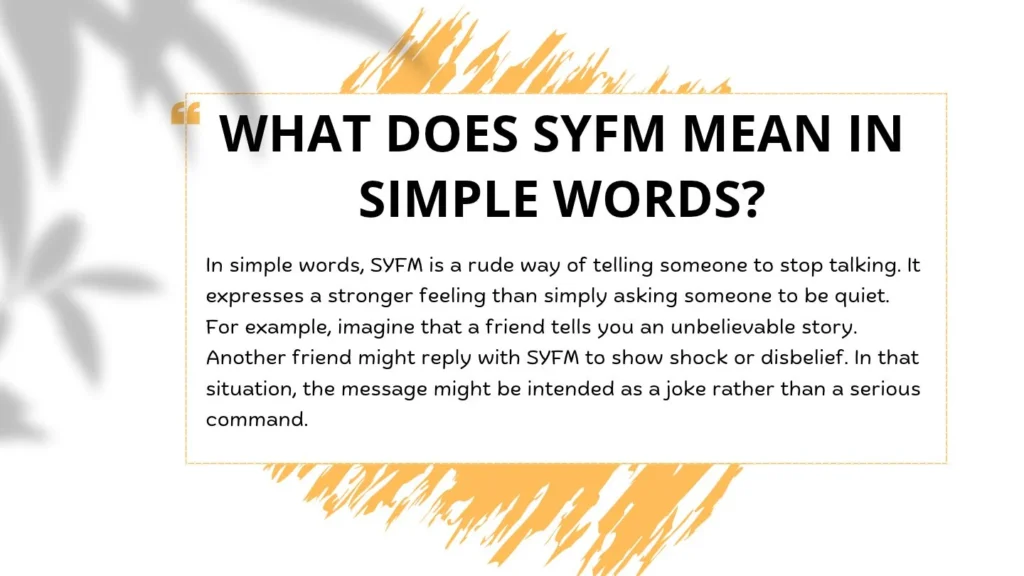 What Does SYFM Mean in Simple Words?