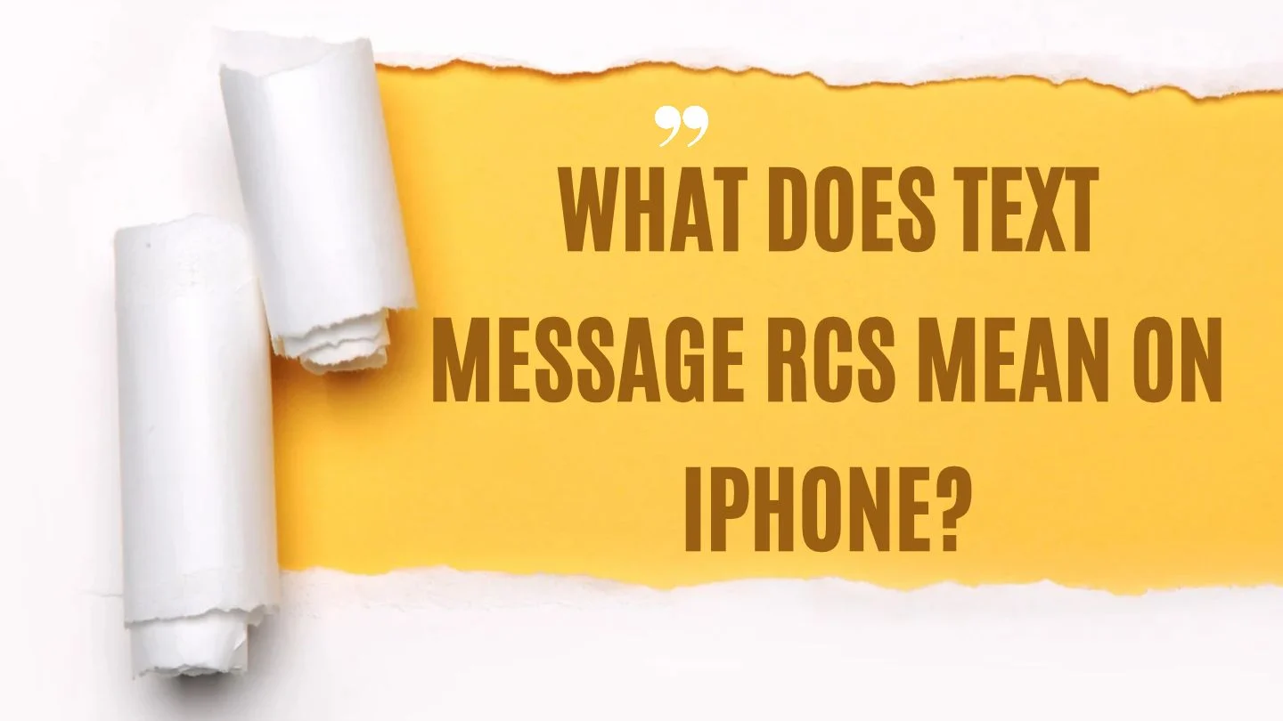 What Does Text Message RCS Mean on iPhone?