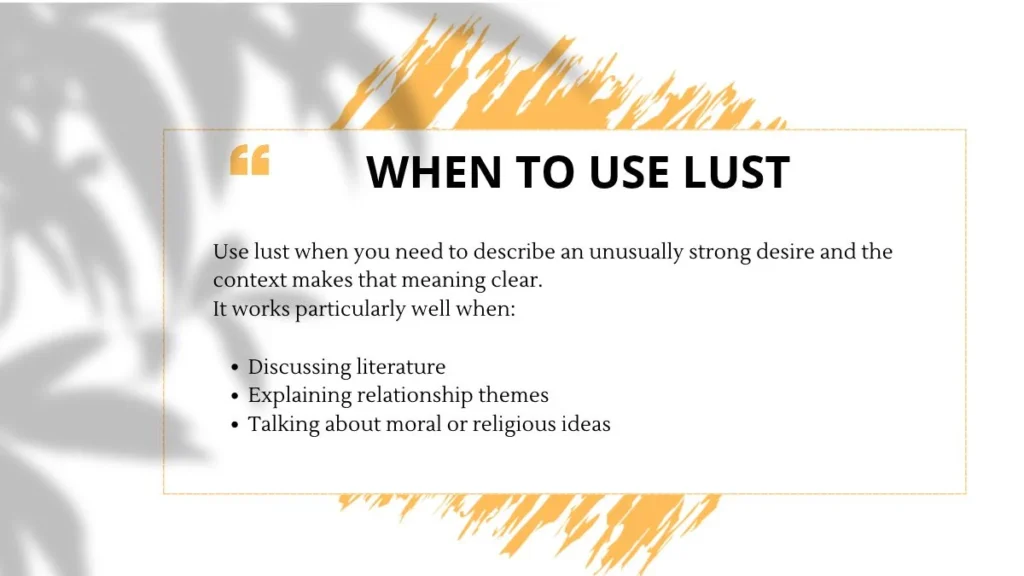 When to Use Lust