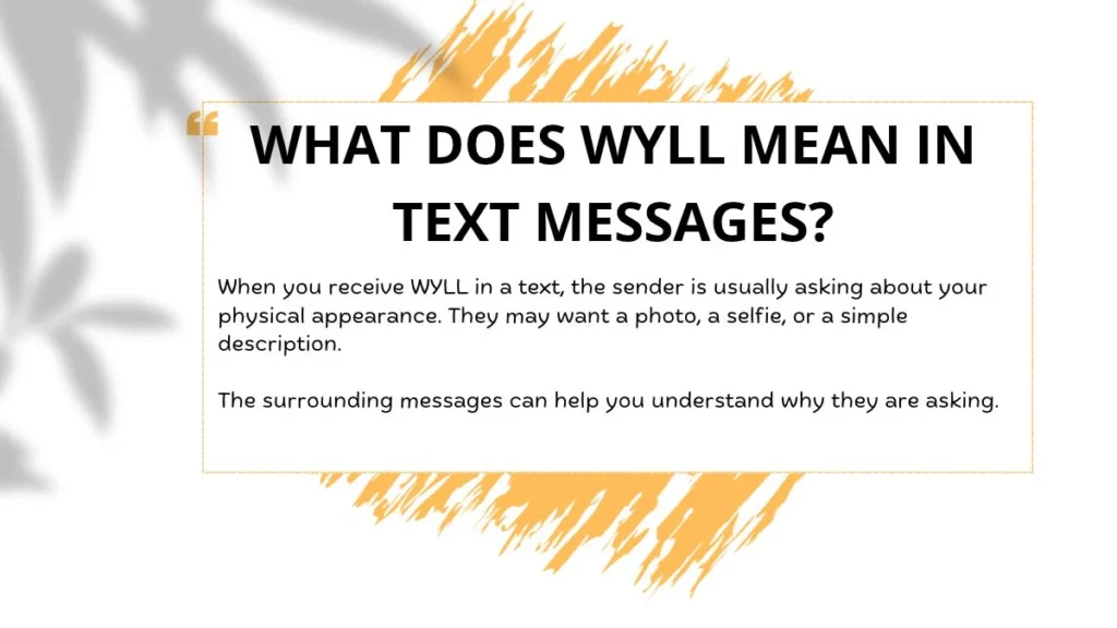 What Does WYLL Mean in Text Messages?